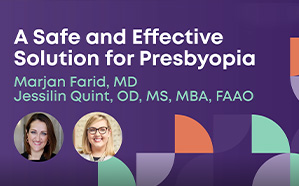 A Safe and Effective Solution for Presbyopia